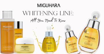 Miguhara Whitening Line: The Safest way To Get Glowing, Radiant Skin